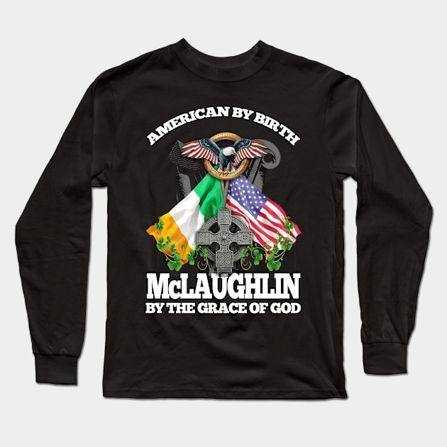 McLAUGHLIN Family Name Irish American Long Sleeve T-Shirt by Ireland